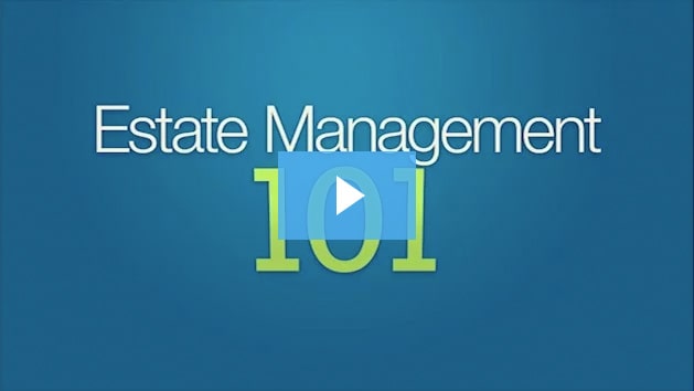 Estate Management 101
